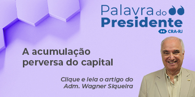 A ACUMULAÇÃO PERVERSA DO CAPITAL